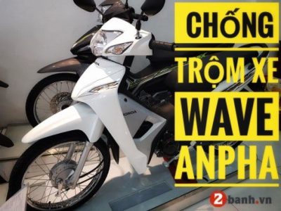 Lắp Chống Trộm Xe Wave Alpha 2020 2021 2022